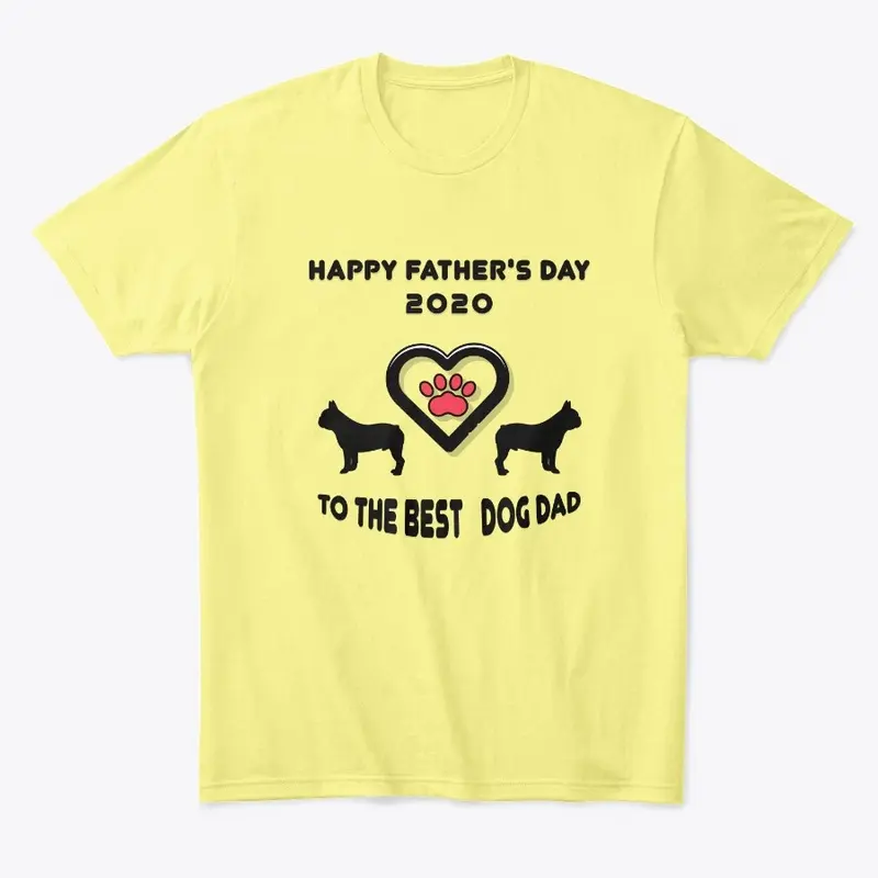 Happy Father's Day Dog Dad Shirt 2020