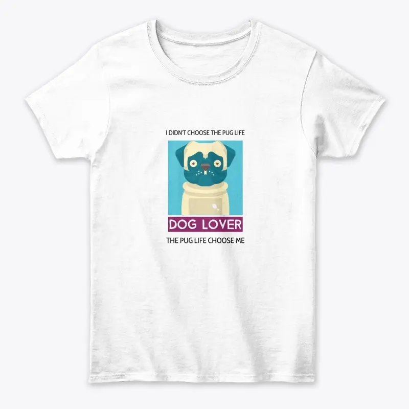 Dog lover , Dog T-shirt