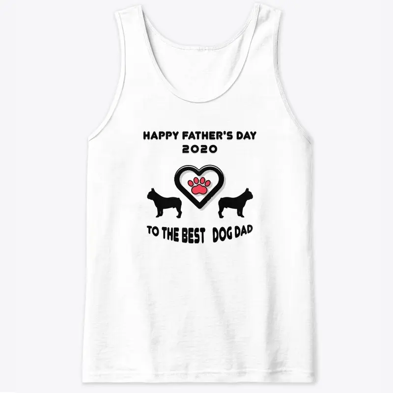 Happy Father's Day Dog Dad Shirt 2020